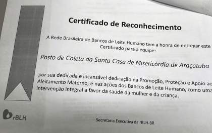Rede Brasileira de Bancos de Leite Humano oferece certificado ao Posto da Santa Casa de Araçatuba