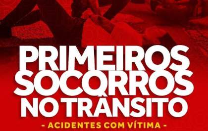 Corpo de Bombeiros divulga orientações de primeiros socorros no trânsito
