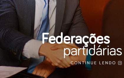 O que muda com as federações partidárias?