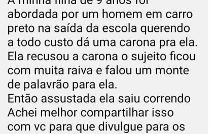 Mãe alerta sobre 'homem de carro preto' abordando aluna no trajeto da escola