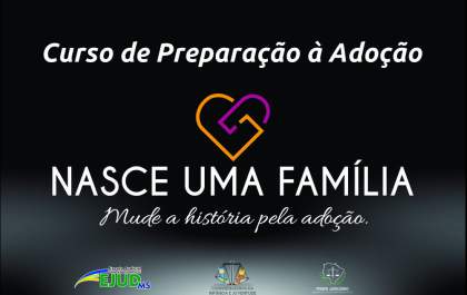 Ejud-MS, em parceria com a CIJ, abre inscrições para pretendentes à adoção no dia 23