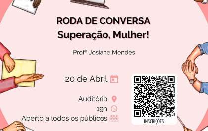 Projeto Mulheres Empreendedoras tem novas rodas de conversas