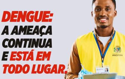 Araçatuba enfrenta epidemia de dengue