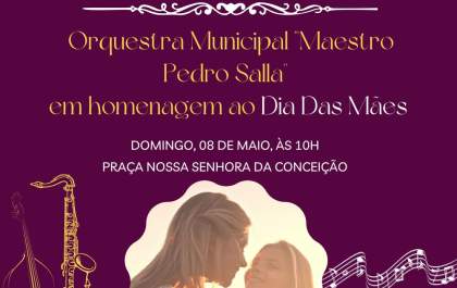 Orquesta municipal realiza concerto em homenagem às mães&nbsp;