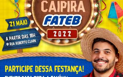Fateb realiza festa caipira no dia 21