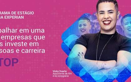Serasa Experian prorroga inscrições para programa de estágio até o próximo dia 8