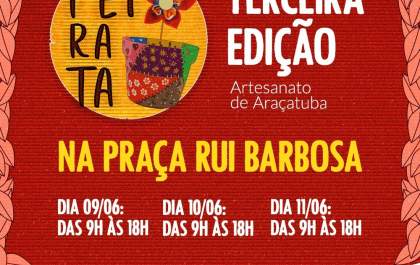 Cultura realiza 3ª edição da Feira de Artesanato de Araçatuba
