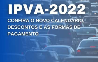 Quinta e última parcela do IPVA 2022 vence nesta quarta-feira (22) para veículos com placa final 7
