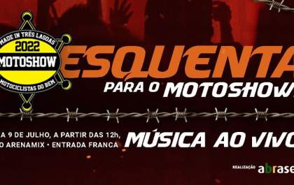 Preparem os motores, o “Esquenta Motoshow” é neste sábado no ArenaMix
