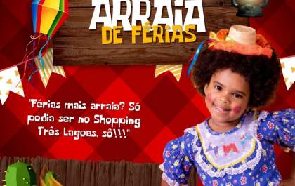 Shopping Três Lagoas realiza Festa Julina neste final de semana