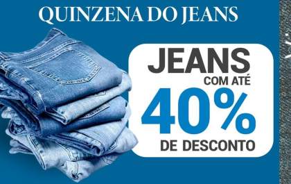 Quinzena do Jeans na Espaço Vip Três Lagoas, modelos com até 40% de desconto!