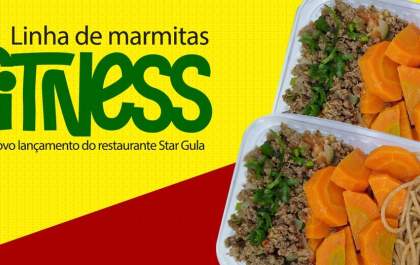 Linha de marmitas fitness é o novo lançamento do restaurante Star Gula