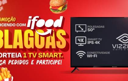 Promoção “Torcendo com Ifood” sorteia 1 TV Smart. Faça pedidos e participe!