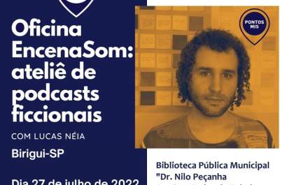 Birigui recebe oficina de podcast ficcional&nbsp;