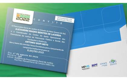 MPMS, MPF, GNACE e CNPG lançam na próxima segunda-feira a campanha Ministério Público nas eleições 2022