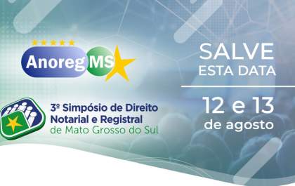 Abertas inscrições do 3° Simpósio de Direito Notarial e Registral