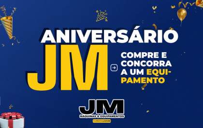Aniversário JM, compre e concorra um equipamento