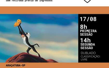 Araçatuba terá exibição gratuita de 'O Rei Leão' e 'Licorice Pizza' na próxima semana