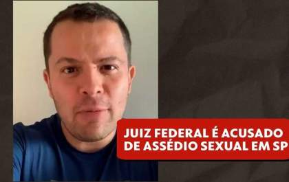 Juiz e professor de SP é acusado de assediar sexualmente mulheres dentro de fórum trabalhista e nas redes sociais; CNJ e TRF apuram