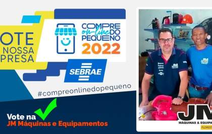 Empresa JM entra na corrida pelo troféu Compre Online do Pequeno. Vote e incentive o comércio local!