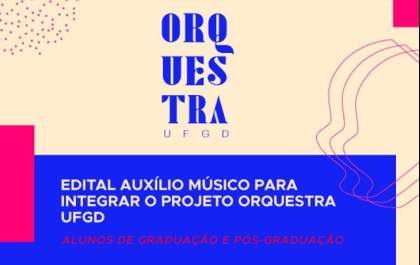Orquestra UFGD seleciona estudantes para receberem auxílio músico