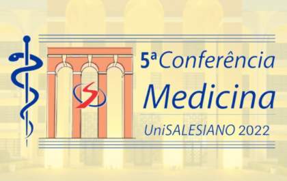 Conferência de Medicina do Unisalesiano começa nesta quarta