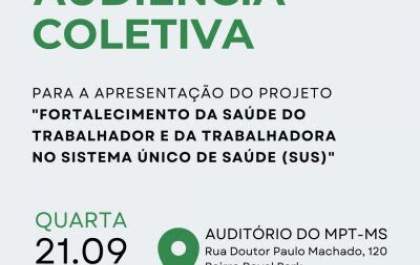 MPT-MS promove audiência para debater ações de fortalecimento da saúde do trabalhador no âmbito do SUS