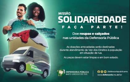 Nova campanha da Defensoria arrecada roupas e calçados a pessoas em situação de rua