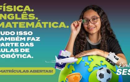 Escola Sesi: aqui nossos alunos fazem o futuro