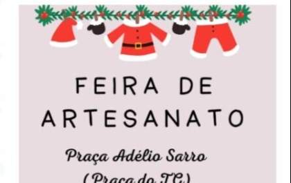 Artesãs realizarão feira com chegada do Papai Noel