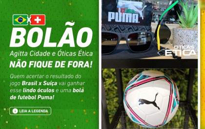 Bolão Agitta Cidade e Óticas Ética<p>Não fique de fora!</p>