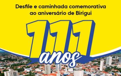 Birigui terá desfile militar e caminhada na praça para celebrar aniversário