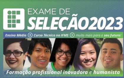 IFMS abre matrículas para aprovados no Exame de Seleção 2023