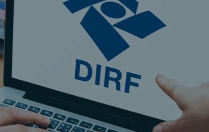 Saiba quem precisa declarar a Dirf em 2023