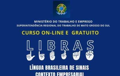 Ministério Publico do Trabalho e Emprego e superintendência regional de MS ofercem curso gratuito de Libras