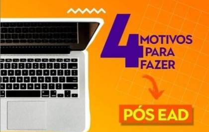 4 motivos para fazer Pós Graduação EAD