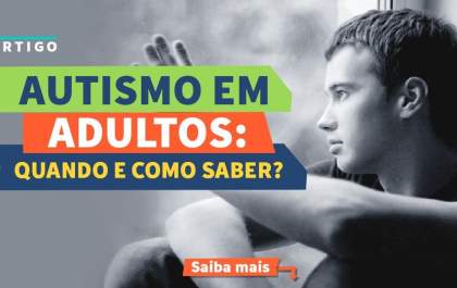 O aumento de diagnóstico de Autismo (TEA) em adultos