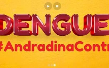 Saúde de Andradina realiza Semana de Mobilização Contra a Dengue