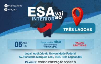 Três Lagoas recebe o projeto “Esa vai ao interior”