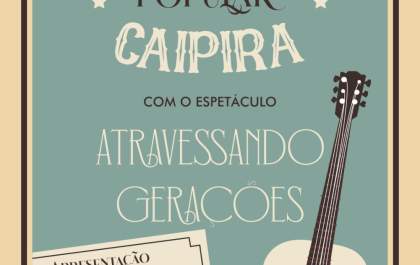 Orquestra Popular Caipira de Pereira Barreto lança projeto Atravessando Gerações