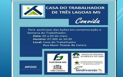 Ações marcam comemoração da Semana do Trabalhador em Três Lagoas