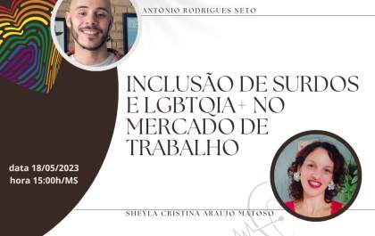 Inclusão de surdos e LGBTQIA+ no mercado de trabalho é tema de palestra da UFMS