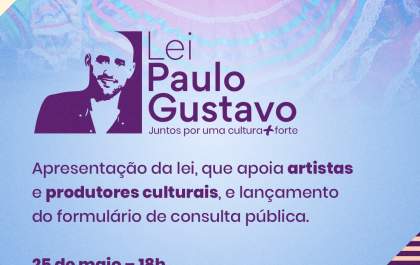 Cultura de Araçatuba fará 1ª Reunião Pública para apresentação da Lei Paulo Gustavo