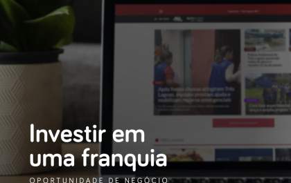 Por que investir em uma franquia de comunicação?