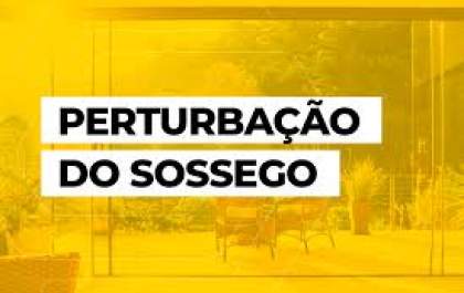 Ocorrência de perturbação do sossego leva homem preso