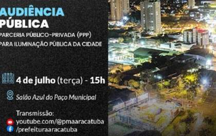 Audiência pública da PPP da Iluminação é nesta terça-feira
