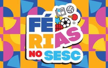 Programação especial de férias do Sesc Birigui tem ações para todas as idades