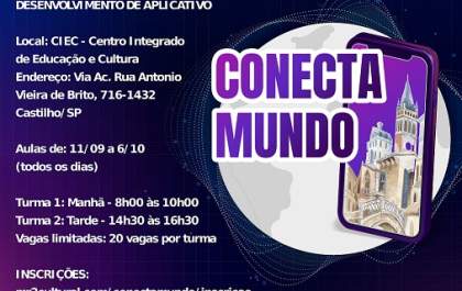 Estão abertas inscrições do curso gratuito de tecnologia do Projeto Conecta Mundo em Castilho