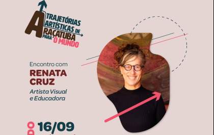 Projeto Trajetórias Artísticas promove encontro com artista visual de Araçatuba