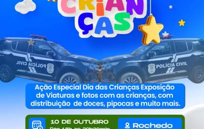 Polícia Civil realiza ação em comemoração ao Dia das Crianças em Rochedo